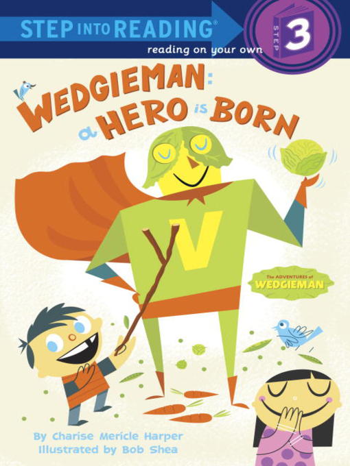 Title details for Wedgieman: A Hero is Born by Charise Mericle Harper - Available